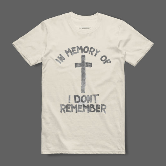 In Memory Of I Don't Remember Graphic Tee