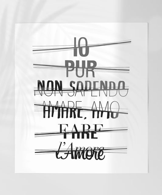 IO PUR NON SAPENDO AMARE AMO FARE l'Amore product