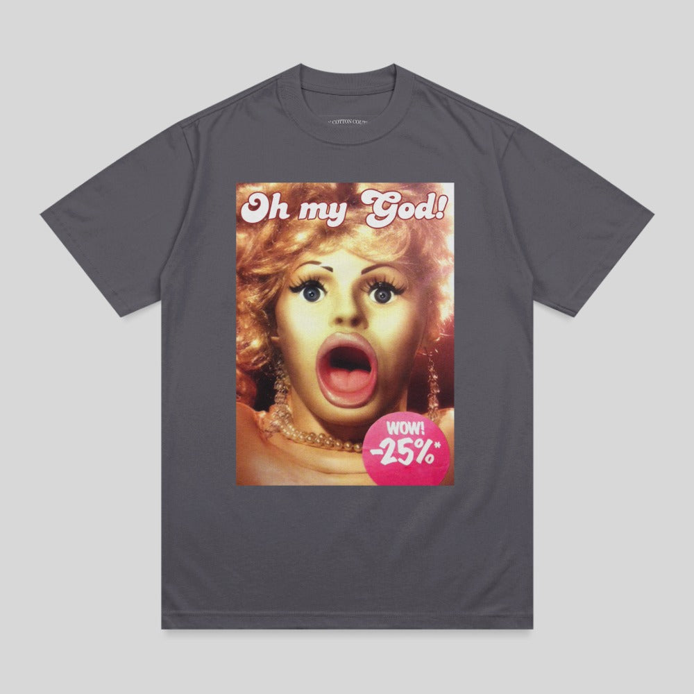Gray t-shirt with "Oh my God!" and "WOW! -25%" graphic.