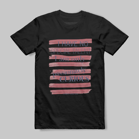Passionately Curious Quote Graphic T-shirt