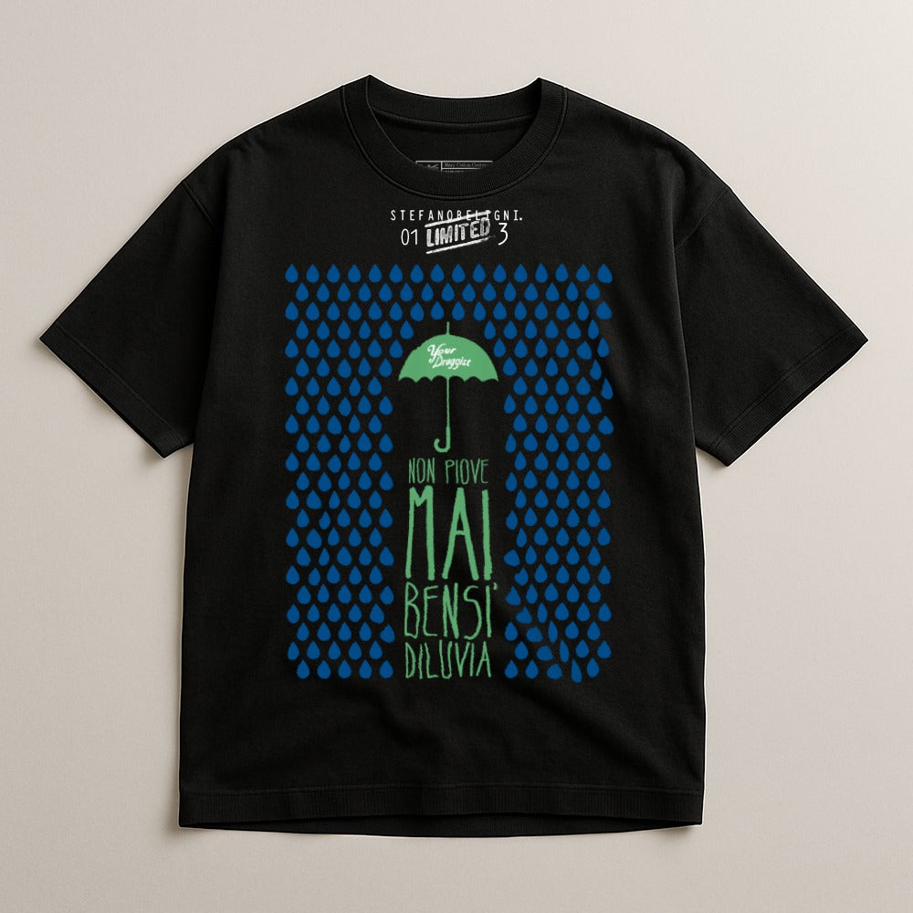Non Piove Mai Bensi Diluvia Limited Edition Shirt