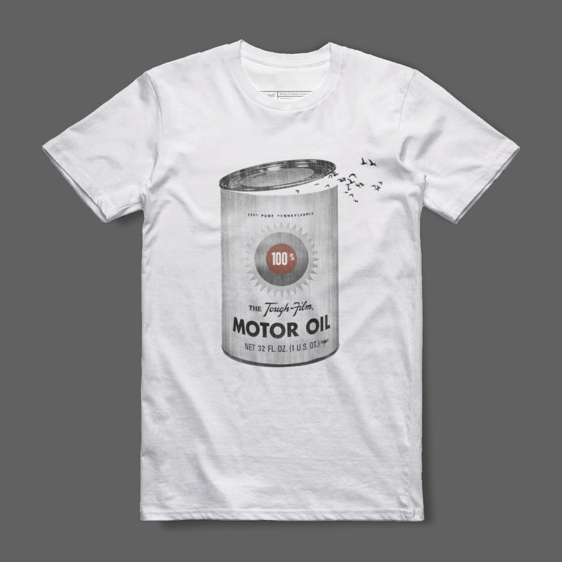 100's Tough Fill Motor Oil Can Design Shirt