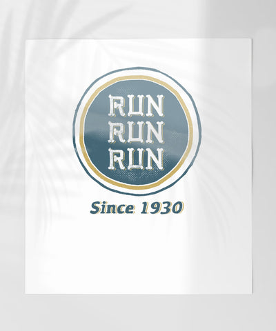 RUN RUN RUN Since 1930 Vintage Style Poster