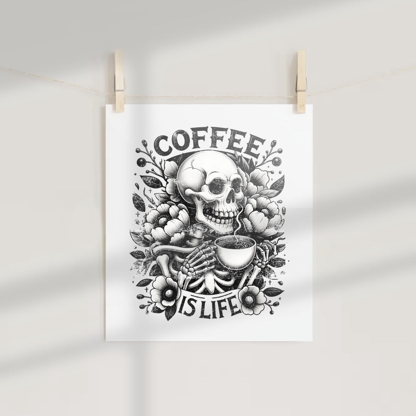 Coffee Is Life Skeleton Art Poster for Coffee Lovers