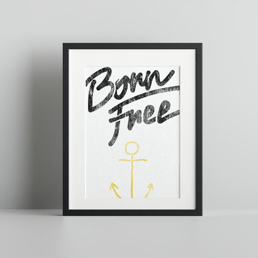 Born Free Inspirational Quote Framed Wall Art Decor