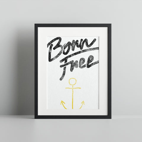 Born Free Inspirational Quote Framed Wall Art Decor