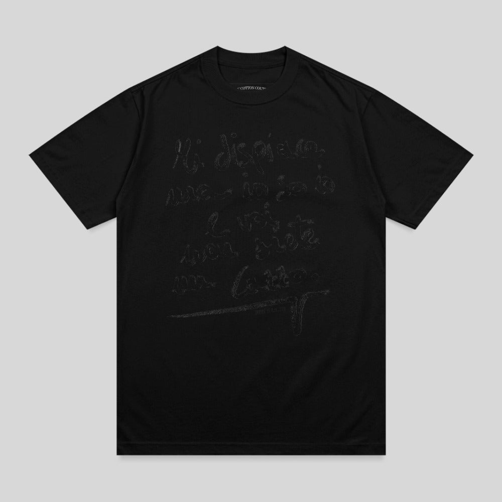Black t-shirt with handwritten text in light gray ink.