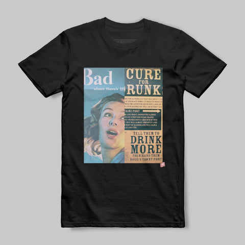 Retro Bad Cure for Drunk Drink More Graphic T-shirt