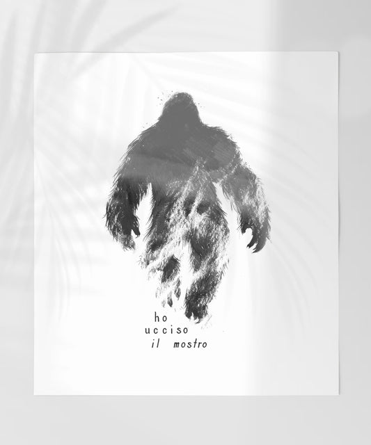 Ho Ucciso il Mostro Bigfoot Abstract Art Poster