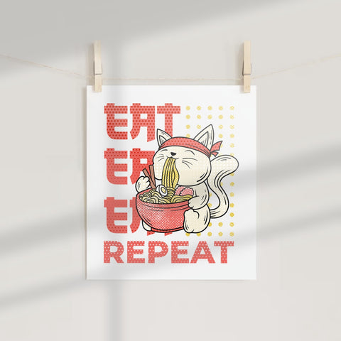 Cute Ramen Cat Eat Eat Eat Repeat Poster Print