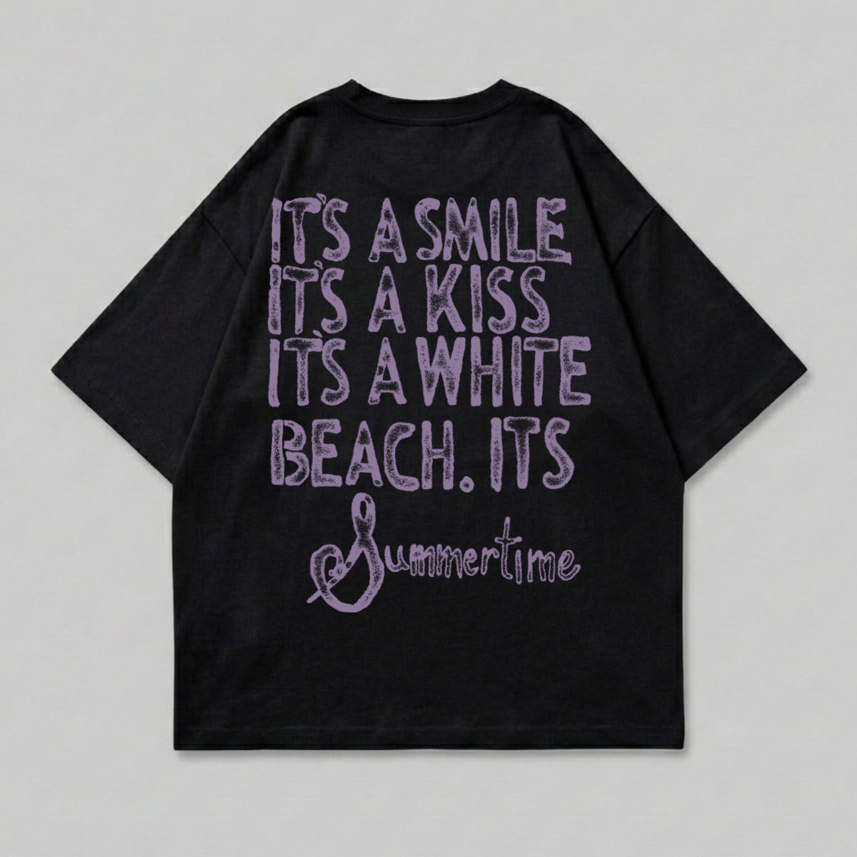 Black t-shirt with purple text "It's a smile, it's a kiss, it's a white beach. It's Summertime."