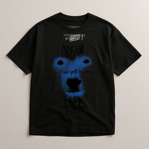 Dream and You'll Be Free Black T-shirt