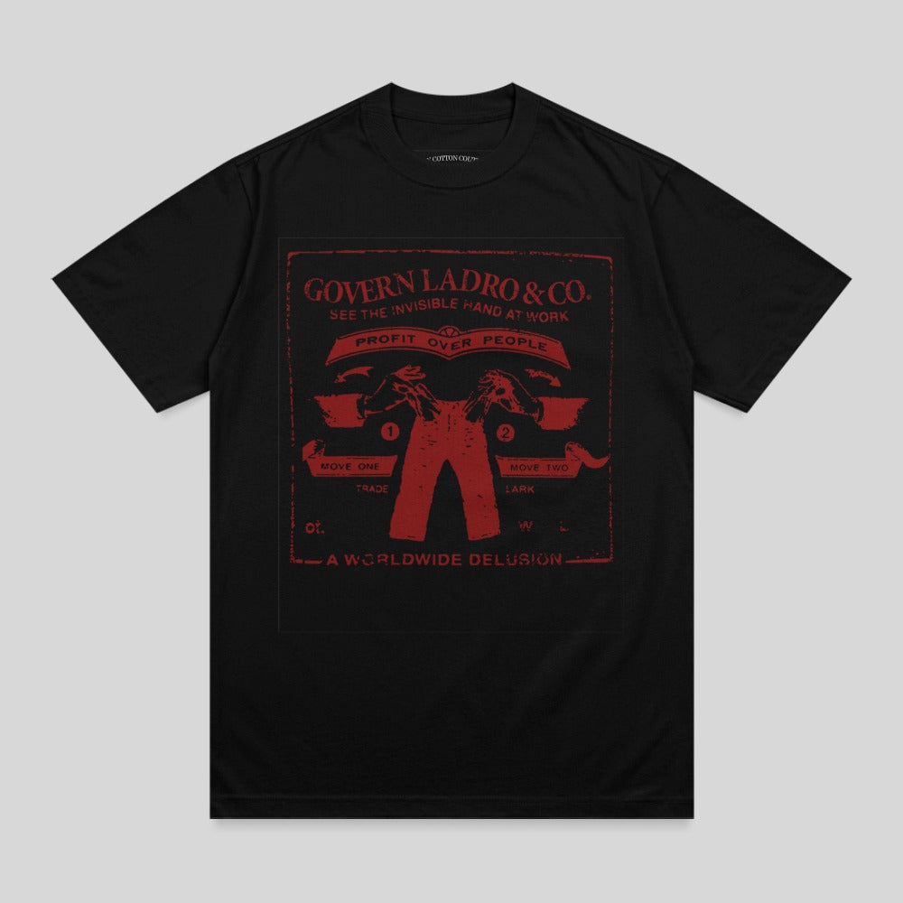 Black t-shirt with red graphic: GOVERN LADRO & CO., PROFIT OVER PEOPLE.