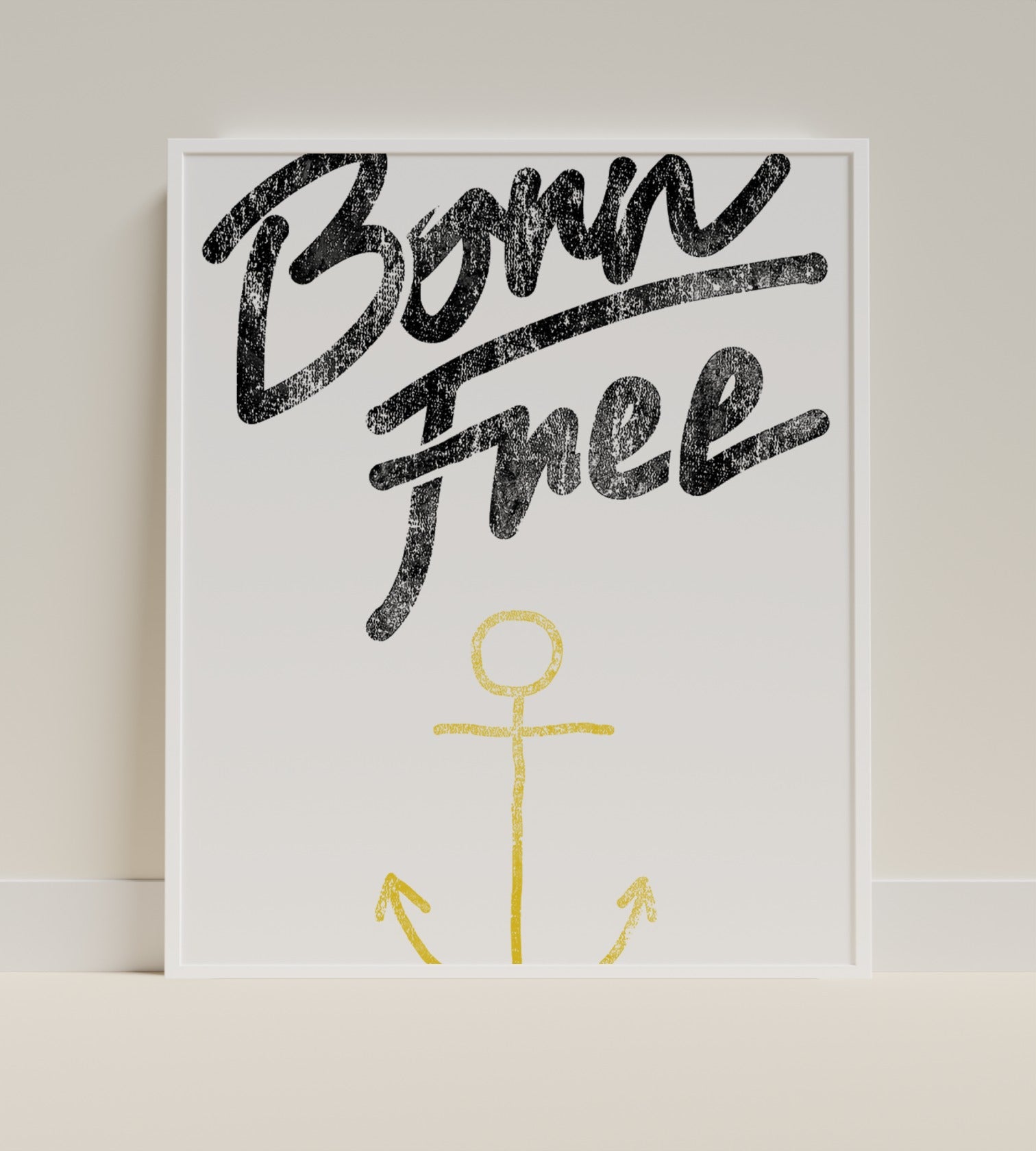 Born Free Poster with Anchor Design for Wall Decor