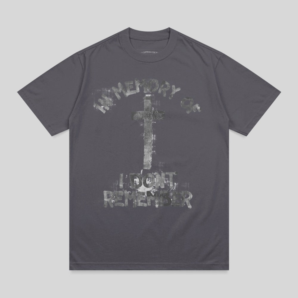 Gray t-shirt with distressed "IN MEMORY I DON'T REMEMBER" text and a cross.