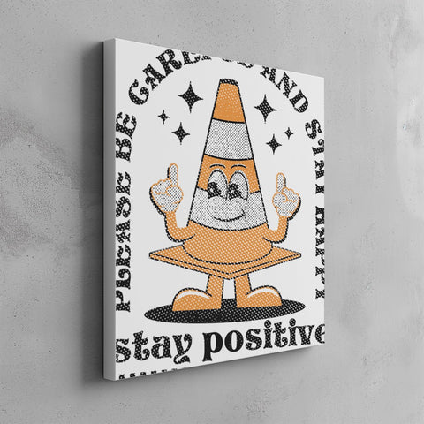 Quadro canvas stay-positive