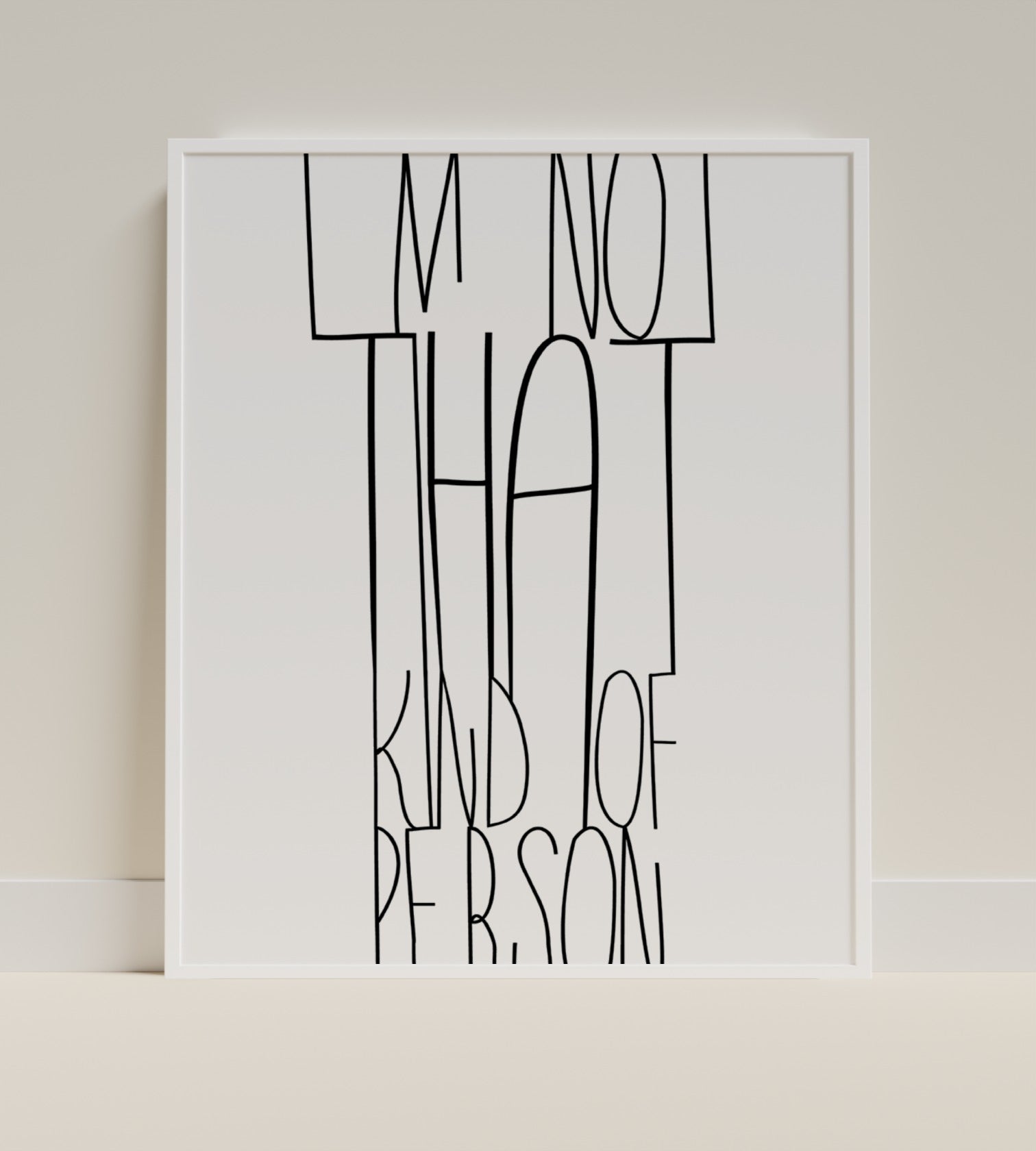 Unique Art Print Featuring Bold Statement Typography