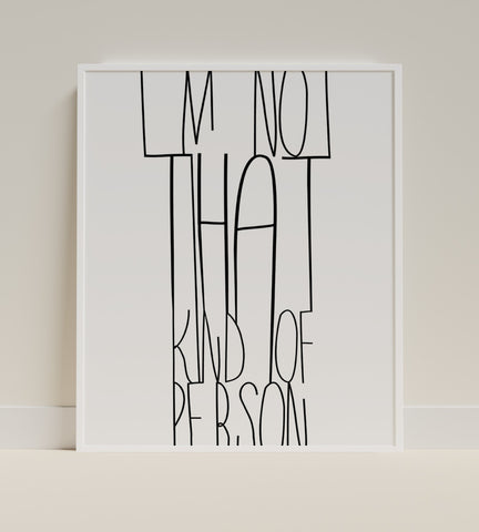 Unique Art Print Featuring Bold Statement Typography