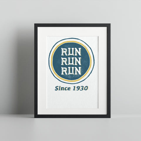 Vintage Run Run Run Since 1930 Motivational Art Print