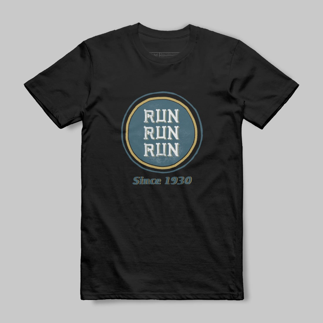Run Run Run Since 1930 T-shirt product
