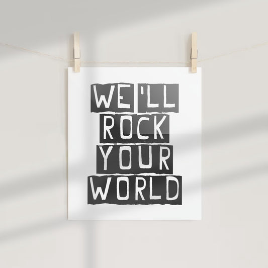 We'll Rock Your World Motivational Poster