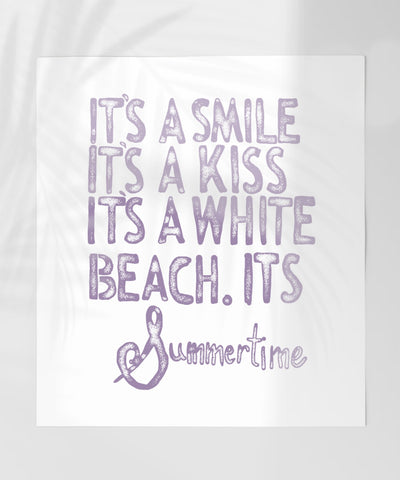 It's a Smile It's a Kiss It's a White Beach Poster