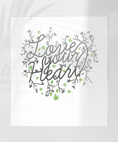 Love Your Heart Decorative Art Print for Stylish Spaces