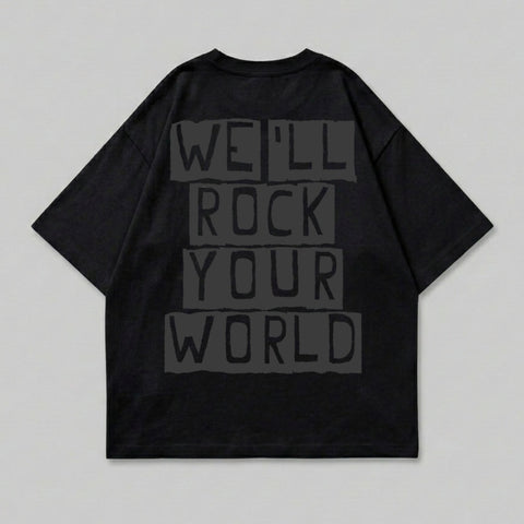 Black t-shirt with "WE'LL ROCK YOUR WORLD" text in grey blocks.