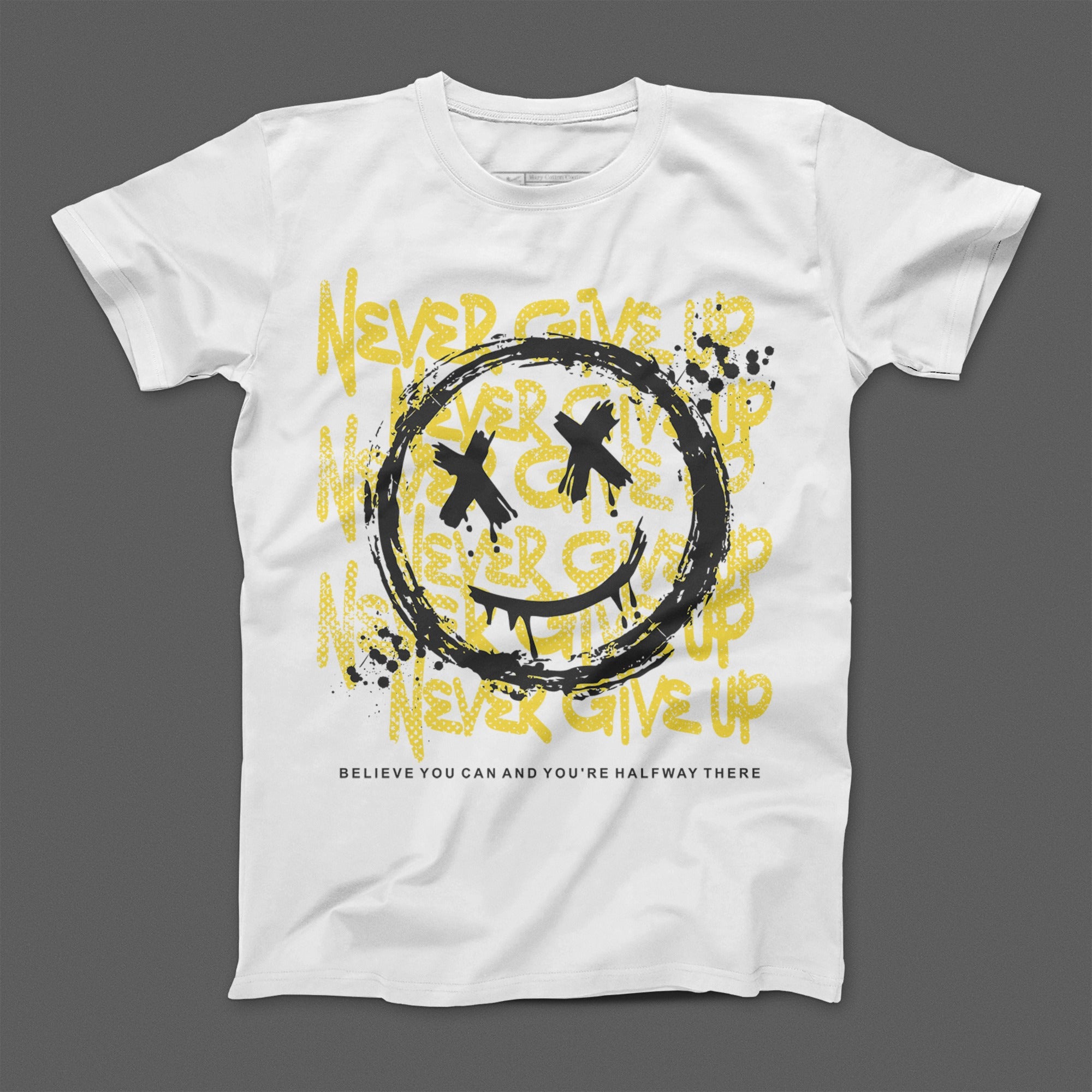 Never Give Up Motivational Graphic T-Shirt