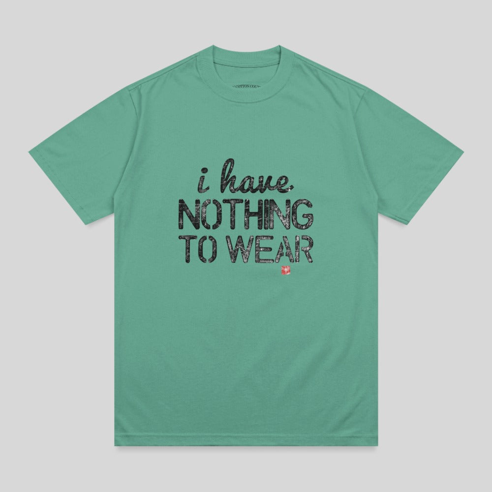Teal t-shirt with "i have. NOTHING TO WEAR" text and red gift icon.