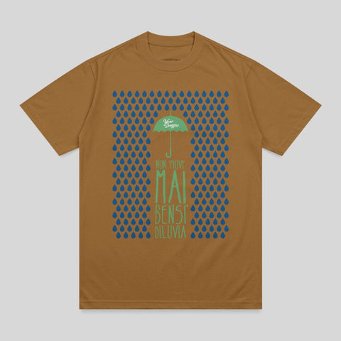 Brown t-shirt with green text and blue raindrops graphic.