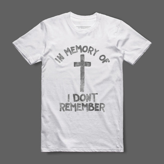 In Memory Of I Don't Remember Graphic Shirt