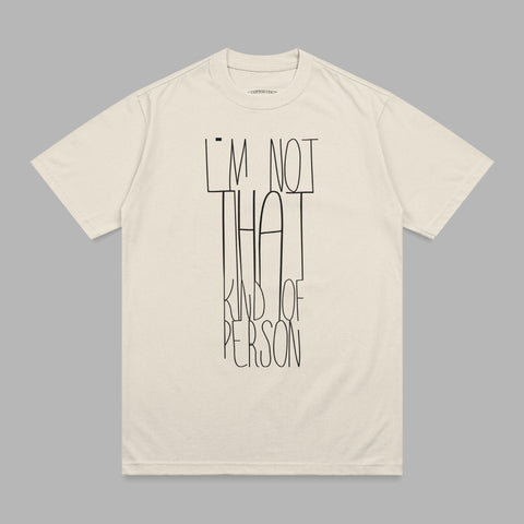 I'M NOT THAT KIND OF PERSON statement product type