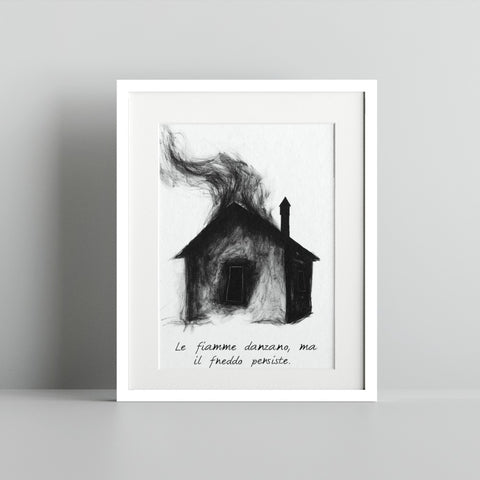 Le fiamme danzano ma il freddo persiste Art Print