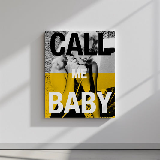 Quadro canvas Call me Baby