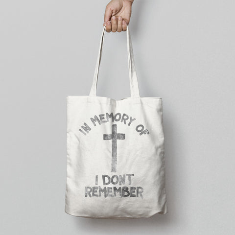 In Memory of I Don't Remember Cross Tote Bag