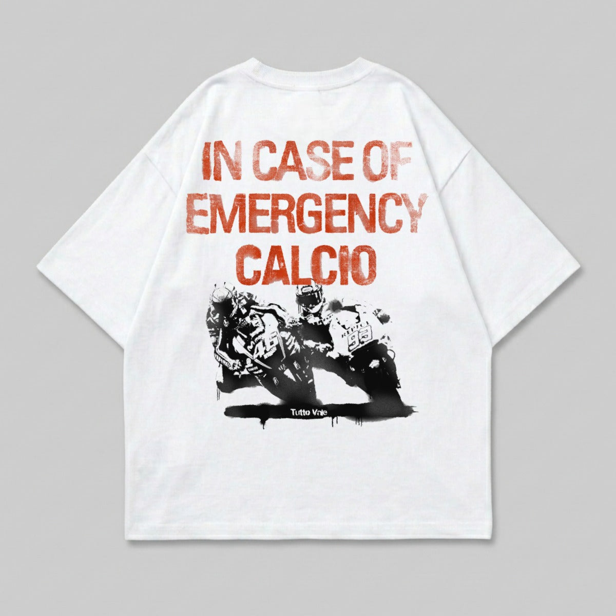 White t-shirt with "IN CASE OF EMERGENCY CALCIO" and motorcycle race graphic.