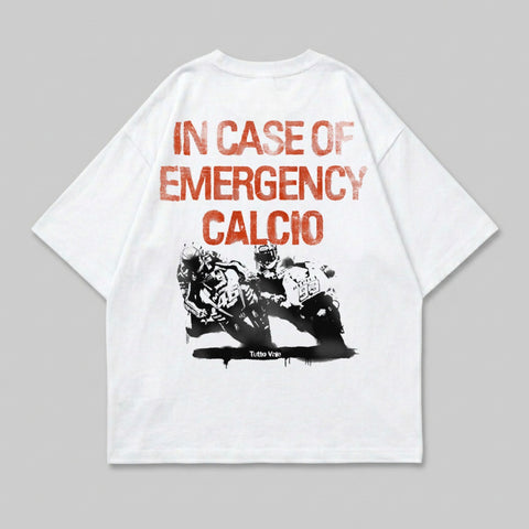 White t-shirt with "IN CASE OF EMERGENCY CALCIO" and motorcycle race graphic.