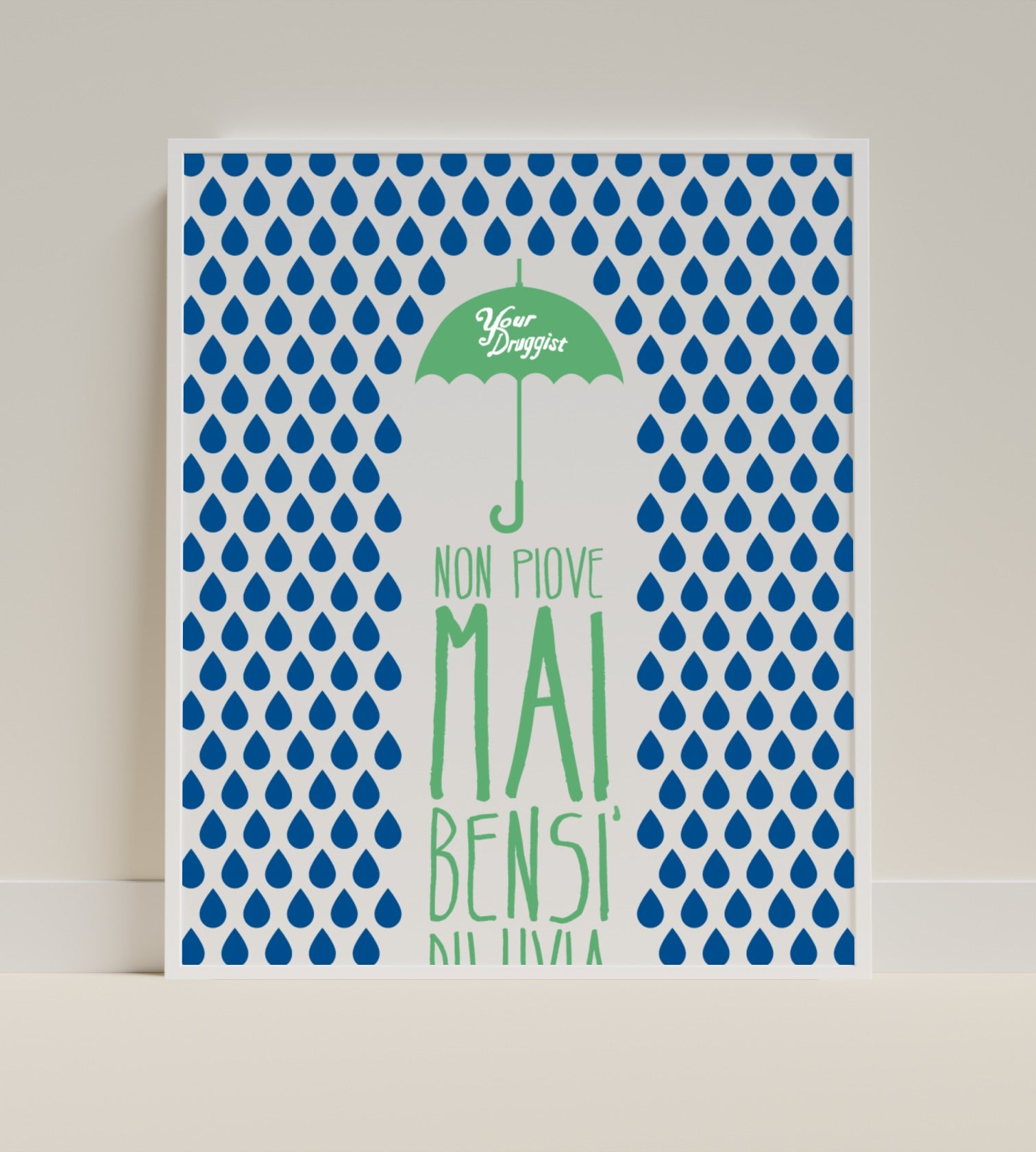 Non Piove Mai Bensi di Uva Inspirational Print