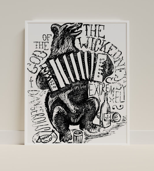 The Wickedness Extremely Well Bear Accordion Poster