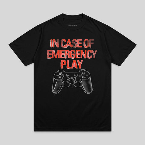 Black t-shirt with "IN CASE OF EMERGENCY PLAY" and a gamepad graphic.