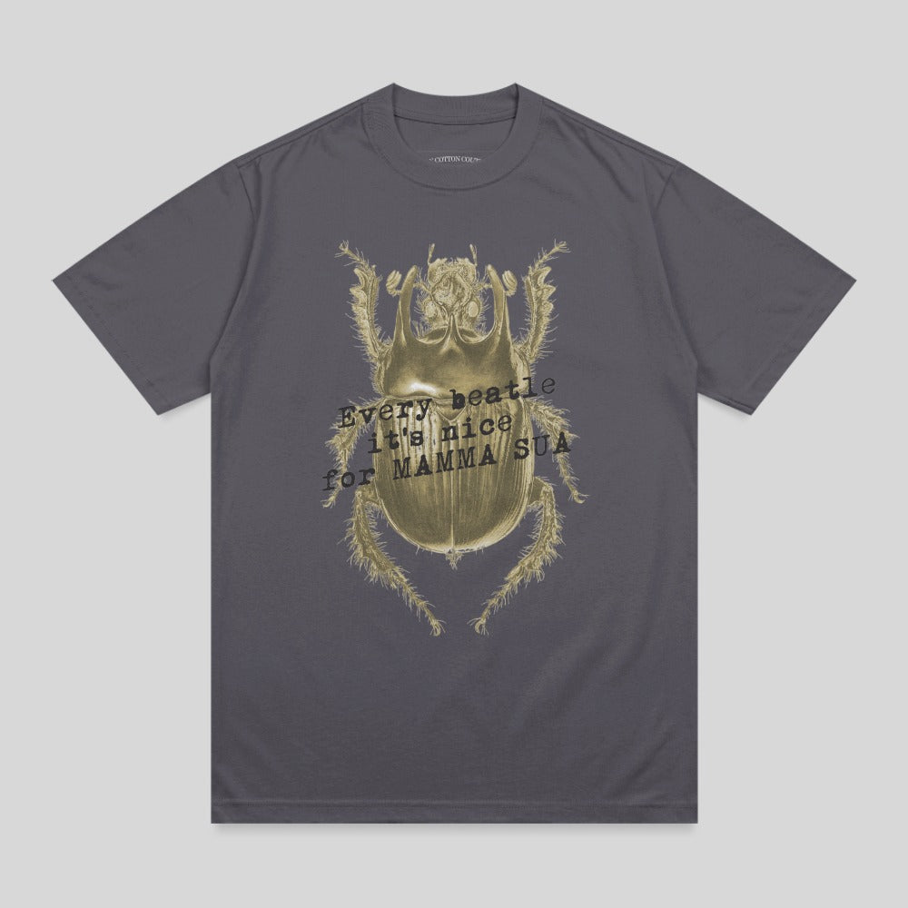 Grey t-shirt with golden beetle graphic and text "Every beetle it's nice for mamma sua."
