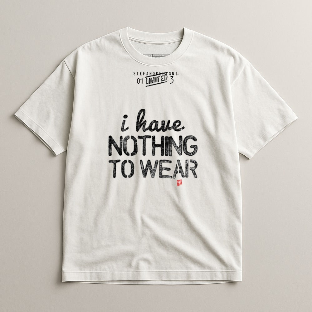 White t-shirt with "I have nothing to wear" and "Stefano Donni" text.