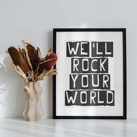 Motivational Wall Art Print WE'LL ROCK YOUR WORLD Poster