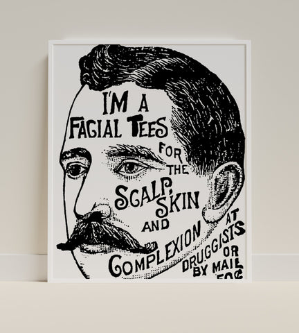 I'm a Facial Tees For the Scalp Skin and Complexion Print