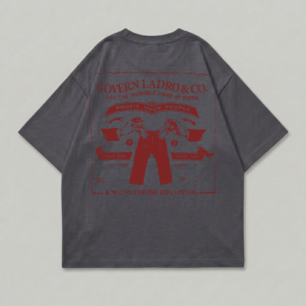T-shirt with red graphic featuring hands, text: "Govern Ladro & Co. Profit Over People".