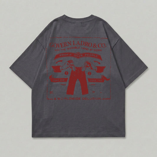 T-shirt with red graphic featuring hands, text: "Govern Ladro & Co. Profit Over People".