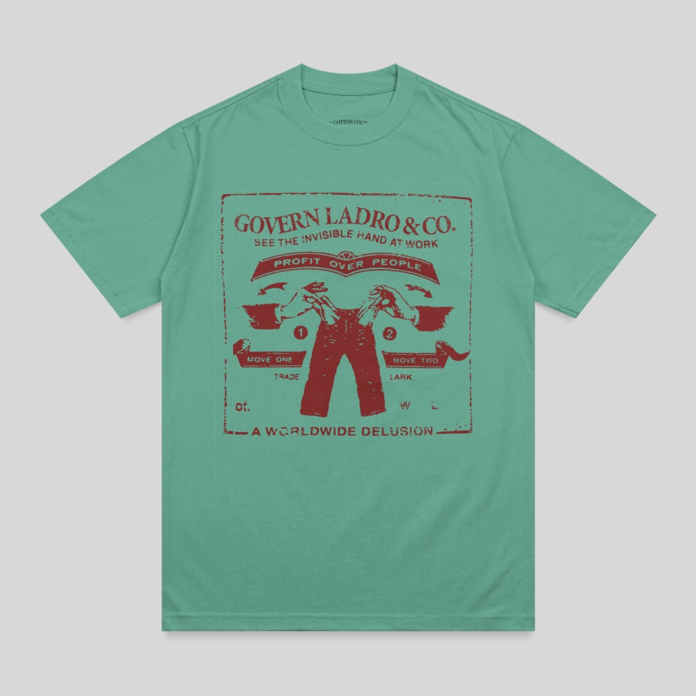 Green t-shirt with red graphic of "Govern Ladro & Co." and "Profit Over People" slogan.