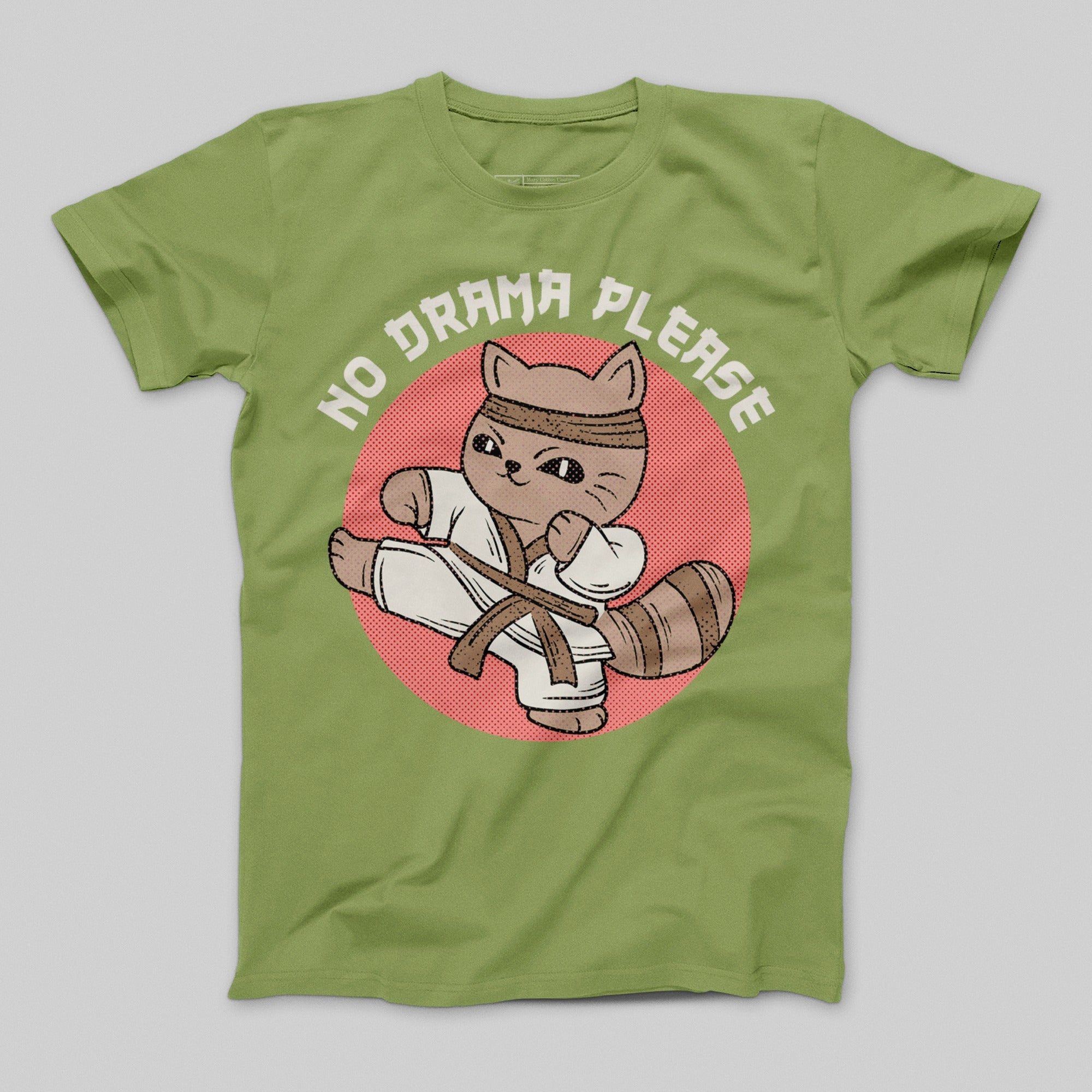 No Drama Please Karate Cat Design T-Shirt