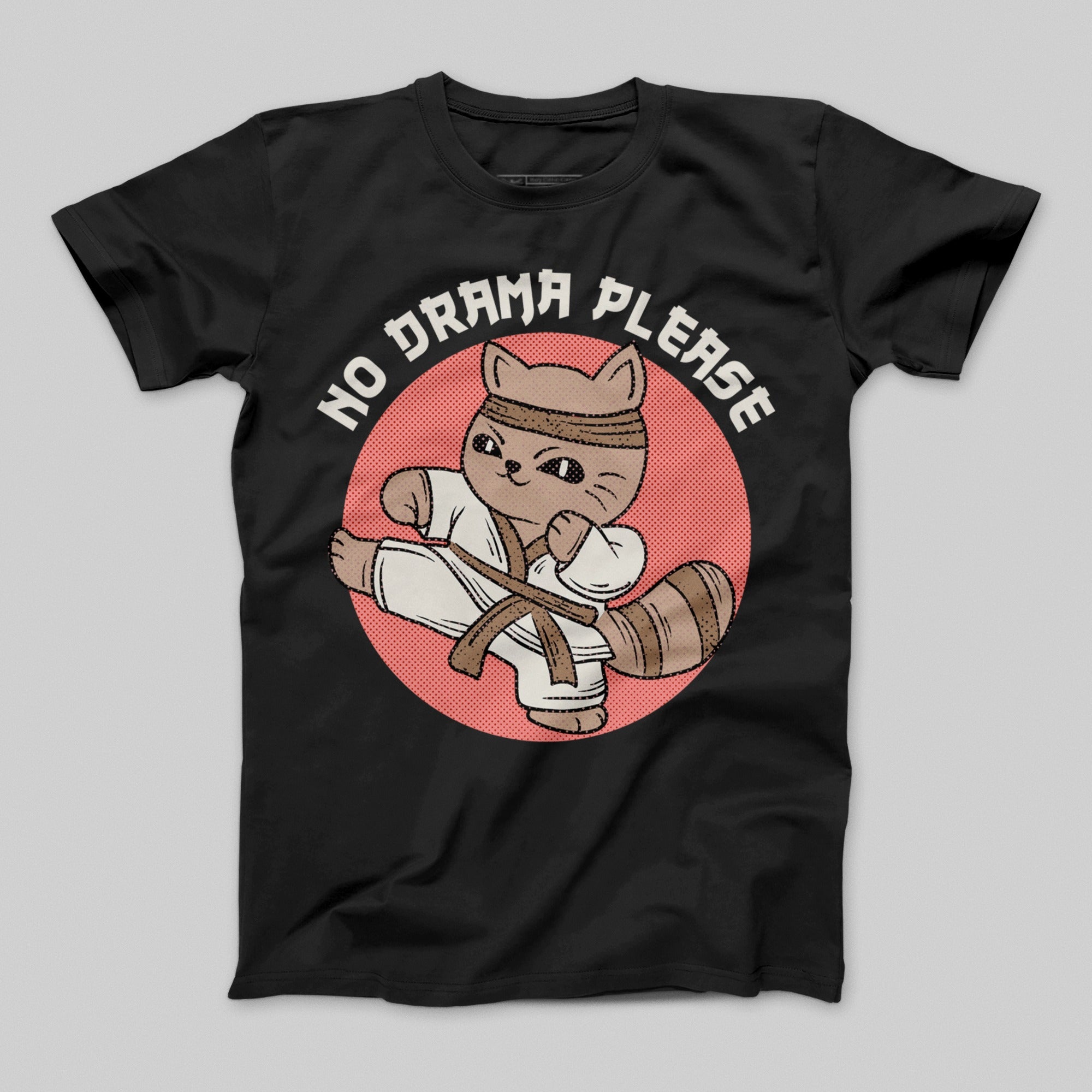 No Drama Please Karate Cat Graphic T-Shirt Product